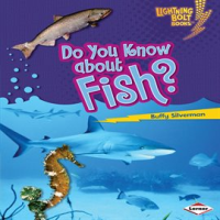 Do You Know about Fish? by Silverman, Buffy